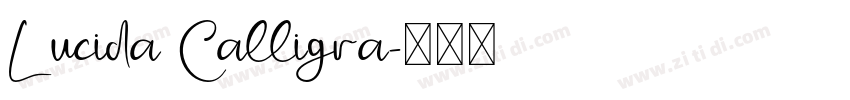 Lucida Calligra字体转换